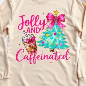 Jolly and Caffeinated T-shirt  S M L XL XXL Tan Long sleeve Custom made Funny